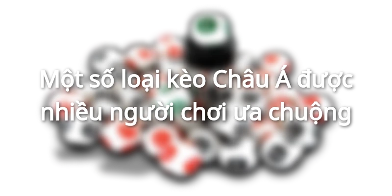 Các loại Handicap hiện nay