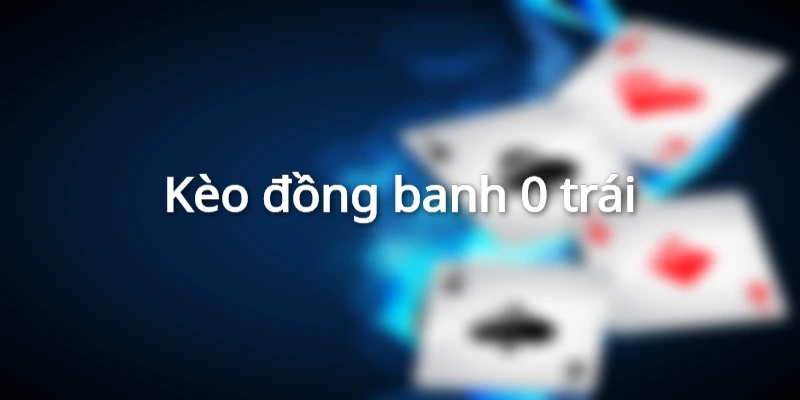 Bảng tỉ số kèo chấp