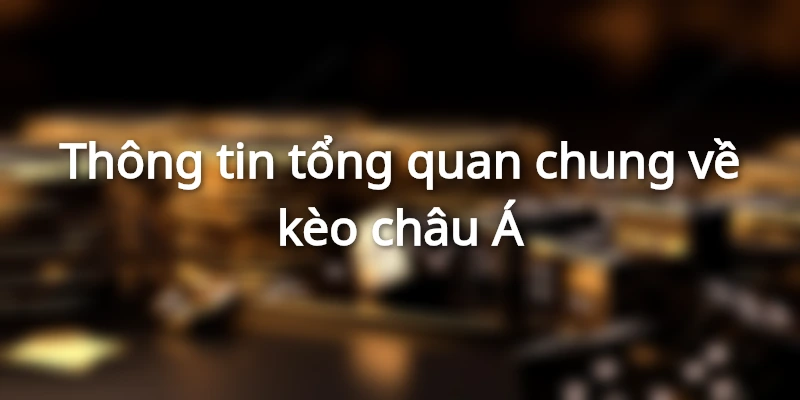 Kèo châu Á trong các trận đấu bóng đá rất phổ biến