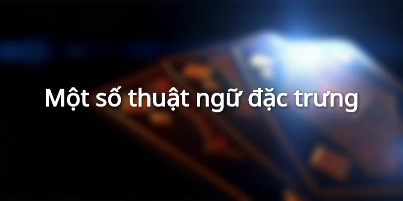 Điểm danh các thuật ngữ thông dụng của tựa game